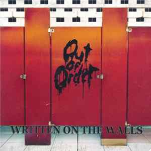 Out Of Order - Written On The Walls FLAC