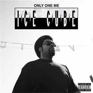 Ice Cube - Only One Me FLAC