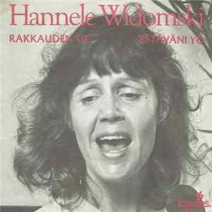 Hannele Widomski - Rakkauden Tie / Ystäväni Yö FLAC