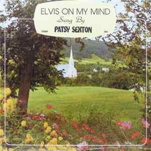 Patsy Sexton - Elvis On My Mind Sung By FLAC