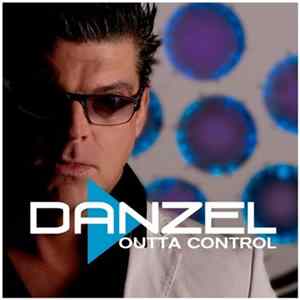 Danzel - Outta Control FLAC