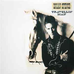 Brian Spence - Travellin' Man FLAC