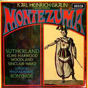 Karl Heinrich Graun, Sutherland, London Philharmonic, Bonynge - Excerpts From Montezuma FLAC