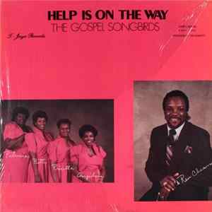 The Gospel Songbirds - Help Is On The Way FLAC