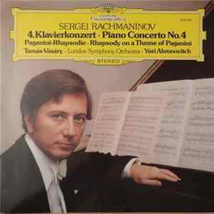 Sergei Rachmaninov - Tamás Vásáry, Yuri Ahronovitch, London Symphony Orchestra - 4. Klavierkonzert • Piano Concerto No.4 / Paganini-Rhapsodie • Rhapsody On A Theme Of Paganini FLAC