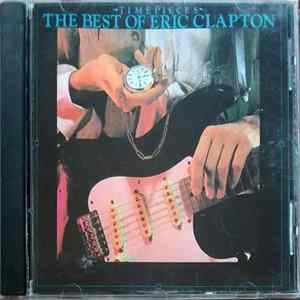 Eric Clapton - Time Pieces - The Best Of Eric Clapton FLAC