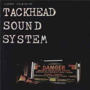 Gary Clail's Tackhead Sound System - Tackhead Tape Time FLAC