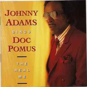 Johnny Adams - Johnny Adams Sings Doc Pomus: The Real Me FLAC