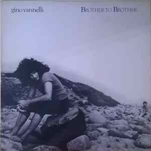 Gino Vannelli - Brother To Brother FLAC