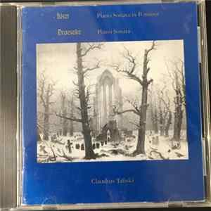 Claudius Tanski, Franz Liszt, Felix Draeseke - Piano Sonatas FLAC