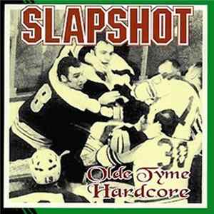 Slapshot - Olde Tyme Hardcore FLAC