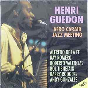 Henri Guédon - Afro Caraib Jazz Meeting FLAC