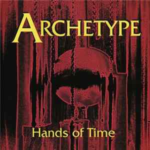 Archetype - Hands Of Time FLAC