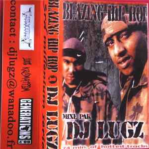 DJ Lugz - Blazing Hip Hop FLAC