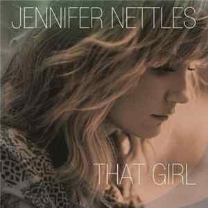 Jennifer Nettles - That Girl FLAC