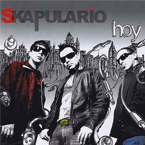 Skapulario - Hoy FLAC