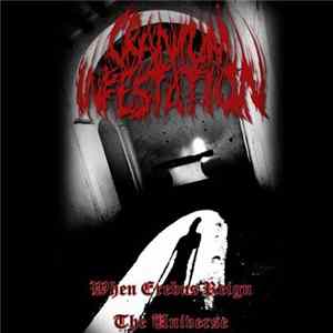 Cranium Infestation - When Erebus Reign The Universe FLAC