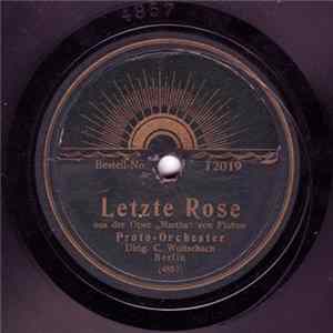 Proto-Orchester - Letzte Rose / Die Lindenwirtin FLAC