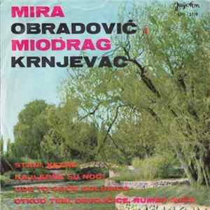 Mira Obradović I Miodrag Krnjevac - Stani, Vetre FLAC