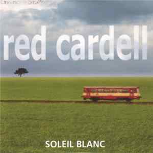 Red Cardell - Soleil Blanc (Sampler) FLAC
