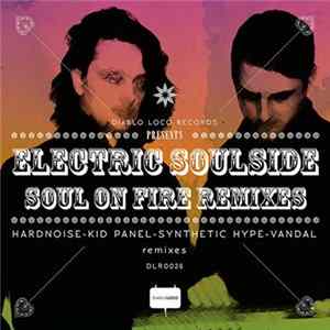 Electric Soulside - Soul On Fire Remixes FLAC
