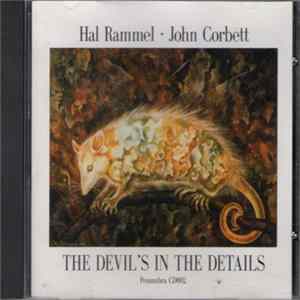 Hal Rammel • John Corbett - The Devil's In The Details FLAC