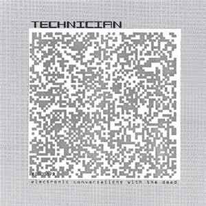 Technician - Electronic Conversations With The Dead FLAC