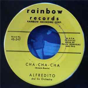 Alfredito And His Orchestra - Cha - Cha - Cha FLAC