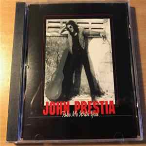 John Prestia - Take Me With You FLAC