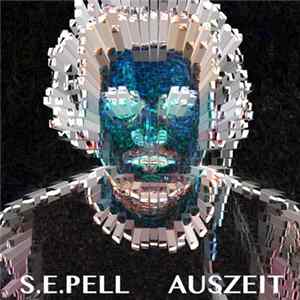 S.E.Pell - Auszeit FLAC