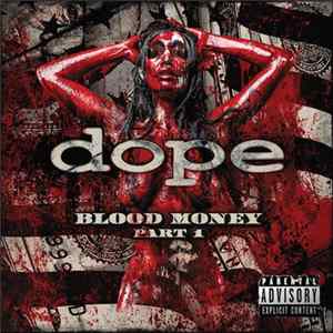 Dope - Blood Money Part.1 FLAC