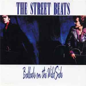 The Street Beats - ワイルドサイドの友へ ～Ballads on the Wild Side～ FLAC