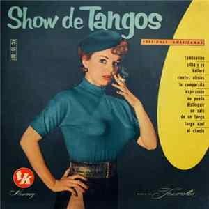 Various - Show De Tangos FLAC