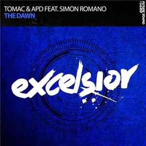 Tomac & APD Feat. Simon Romano - The Dawn FLAC