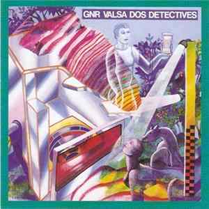 GNR - Valsa Dos Detectives FLAC