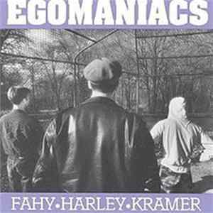 Egomaniacs - Egomaniacs FLAC