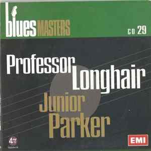 Professor Longhair, Little Junior Parker - Blues Masters FLAC