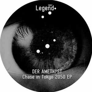 Der Amethyst - Chase In Tokyo 2050 EP FLAC