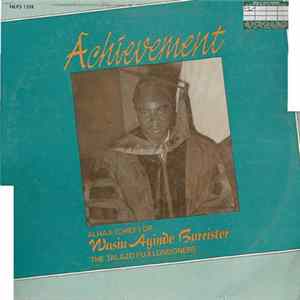 Alhaji (Chief) Dr. Wasiu Ayinde Barrister The Talazo Fuji Londoners - Achievement FLAC
