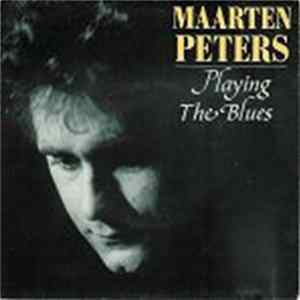 Maarten Peters - Playing The Blues FLAC