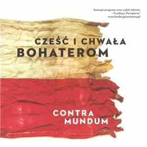 Contra Mundum - Cześć I Chwała Bohaterom FLAC