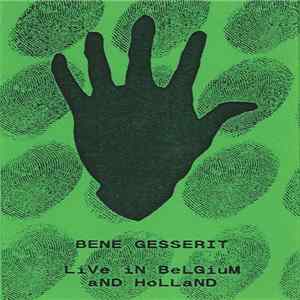 Bene Gesserit - Live In Belgium And Holland FLAC