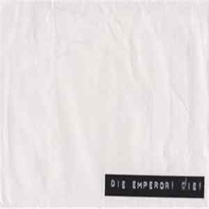 Die, Emperor! Die! - Demo FLAC