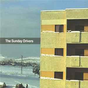 The Sunday Drivers - The Sunday Drivers FLAC