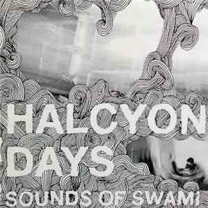 Sounds Of Swami - Halcyon Days FLAC