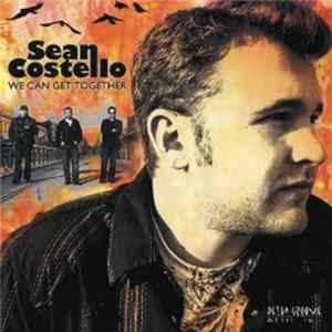 Sean Costello - We Can Get Together FLAC