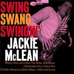 Jackie McLean - Swing, Swang, Swingin' FLAC