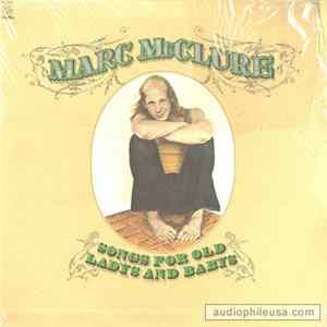 Marc McClure - Songs For Old Ladys And Babys FLAC