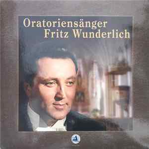 Fritz Wunderlich - Oratoriensänger - Fritz Wunderlich FLAC