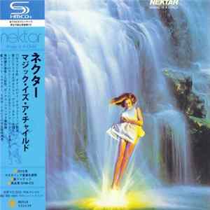 Nektar - Magic Is A Child FLAC